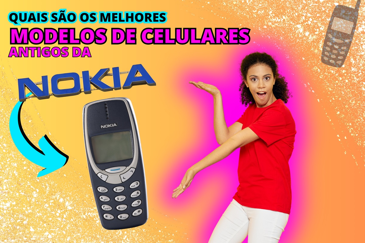Quais são os melhores modelos de celulares Nokia antigos?